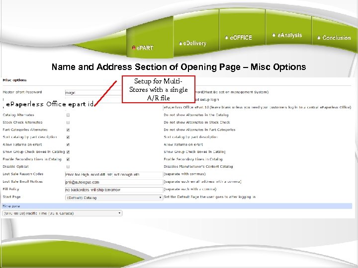 Name and Address Section of Opening Page – Misc Options Setup for Multi. Stores