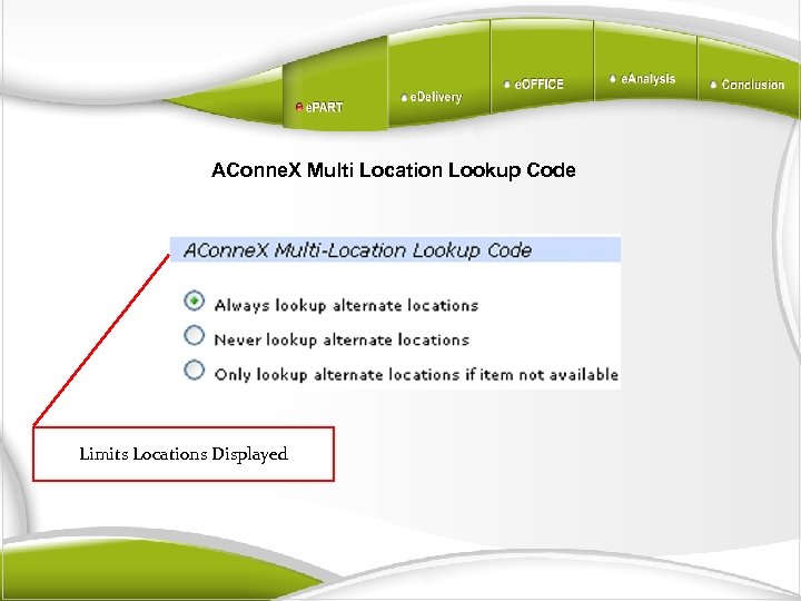 AConne. X Multi Location Lookup Code Limits Locations Displayed 