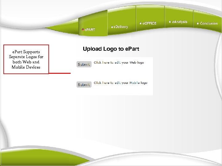 e. Part Supports Separate Logos for both Web and Mobile Devices Upload Logo to