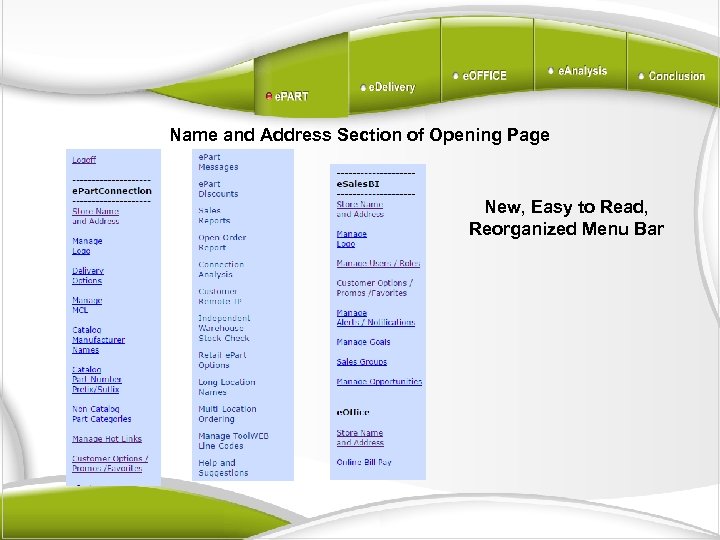 Name and Address Section of Opening Page New, Easy to Read, Reorganized Menu Bar
