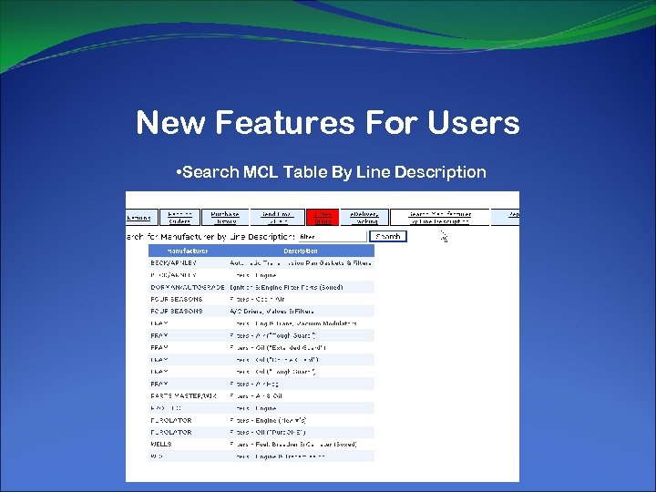 New Features For Users • Search MCL Table By Line Description 