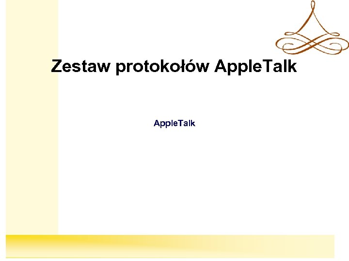 Zestaw protokołów Apple. Talk 