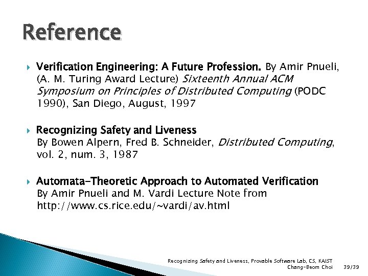 Reference Verification Engineering: A Future Profession. By Amir Pnueli, (A. M. Turing Award Lecture)