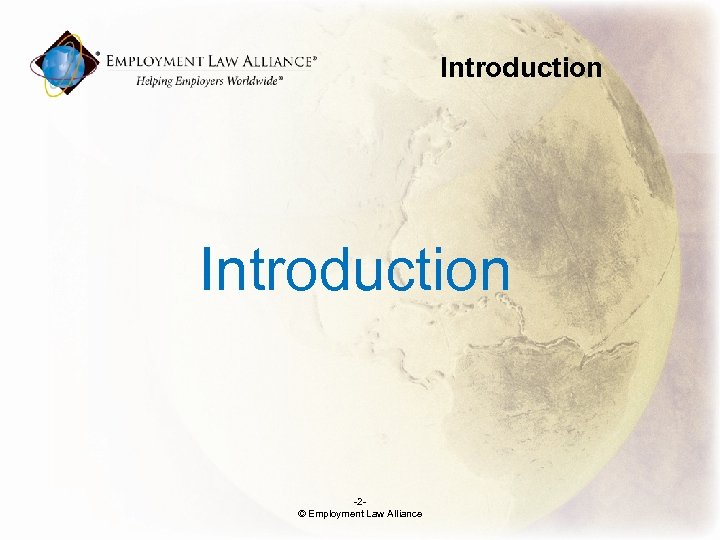 Introduction -2© Employment Law Alliance 