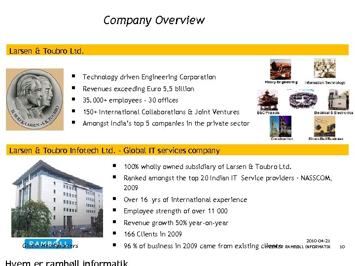 Company Overview Larsen & Toubro Ltd. § § § Technology driven Engineering Corporation Revenues