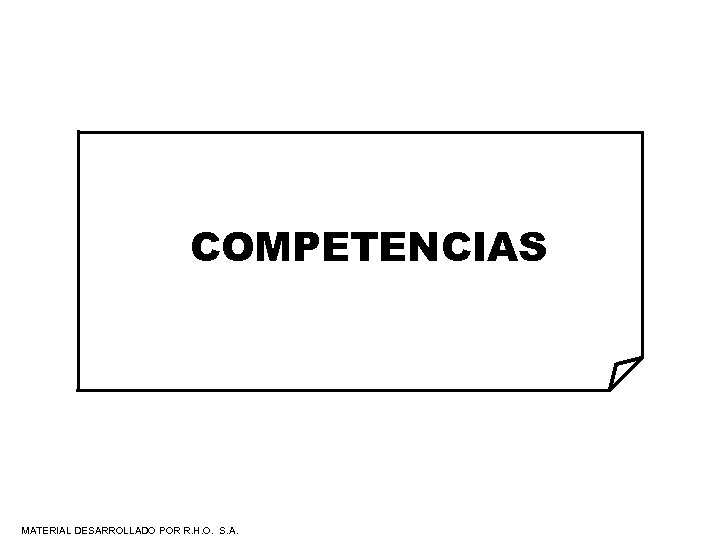 COMPETENCIAS MATERIAL DESARROLLADO POR R. H. O. S. A. 