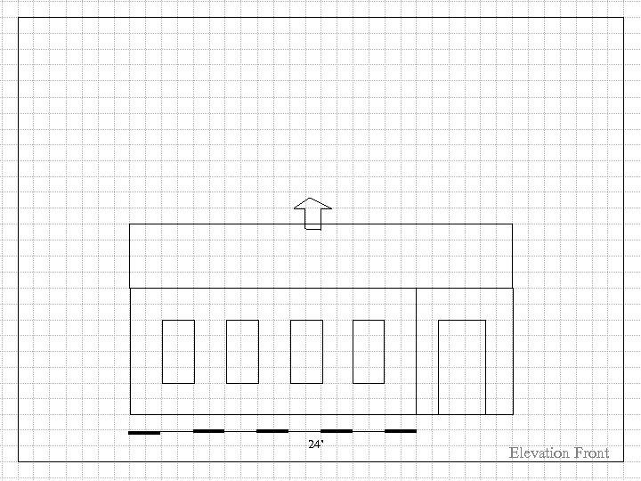 24’ Elevation Front 