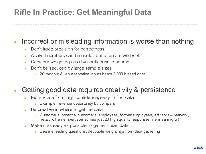 Rifle In Practice: Get Meaningful Data l Incorrect or misleading information is worse than