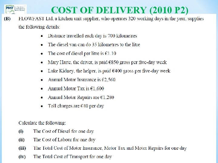 COST OF DELIVERY (2010 P 2) Cost of Delivery 