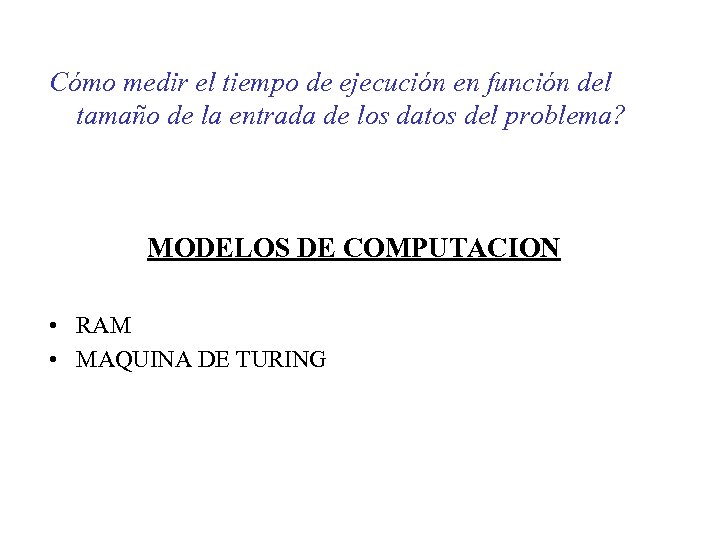 Cómo medir el tiempo de ejecución en función del tamaño de la entrada de