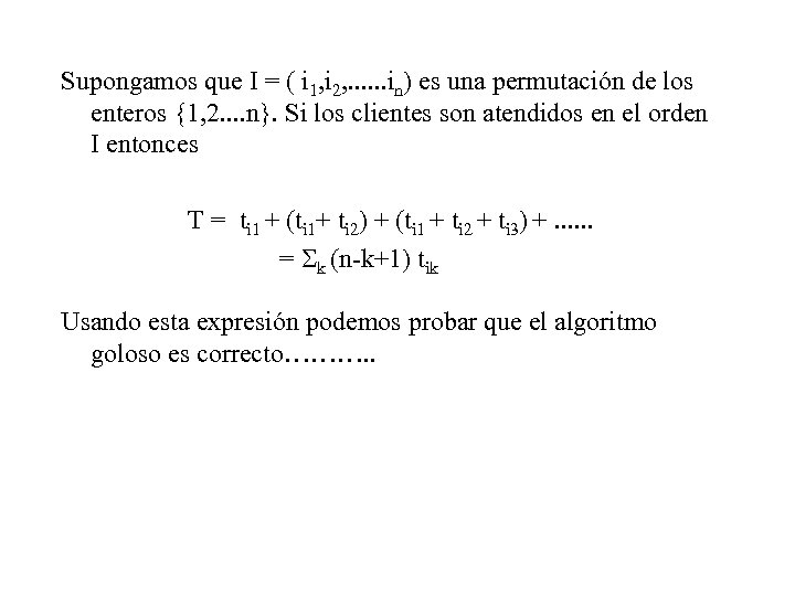 Supongamos que I = ( i 1, i 2, . . . in) es