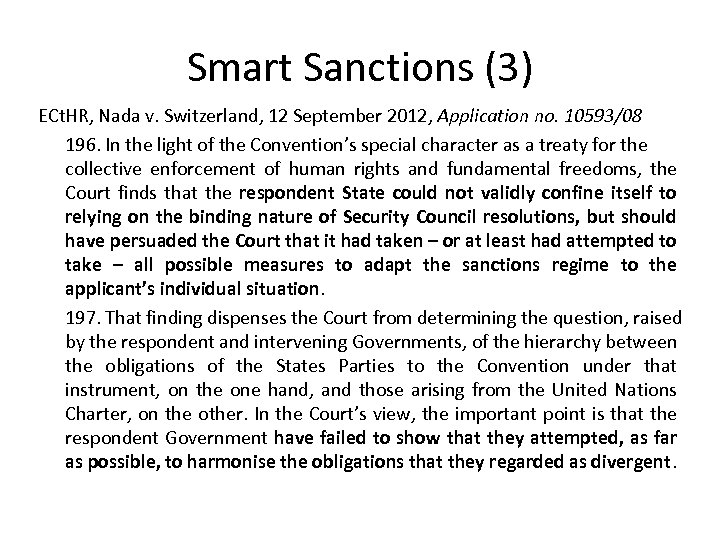 Smart Sanctions (3) ECt. HR, Nada v. Switzerland, 12 September 2012, Application no. 10593/08