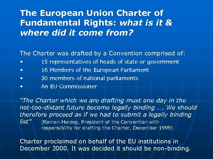 The European Union Charter of Fundamental Rights: what is it & where did it