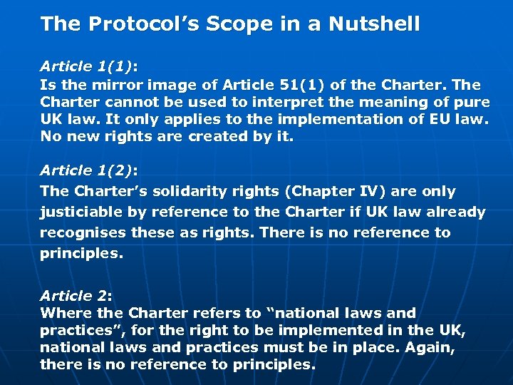 The Protocol’s Scope in a Nutshell Article 1(1): Is the mirror image of Article