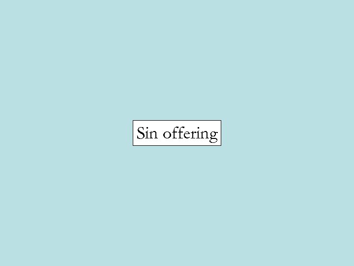 Sin offering 