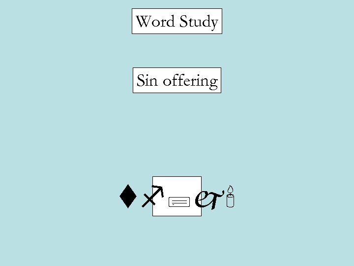 Word Study Sin offering tf; j' 
