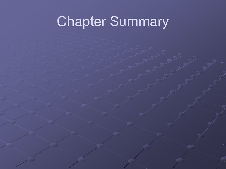 Chapter Summary 