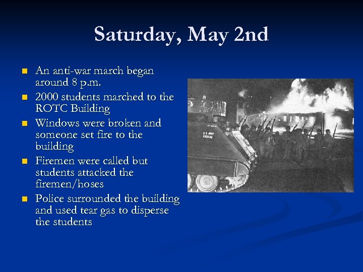 Saturday, May 2 nd n n n An anti-war march began around 8 p.