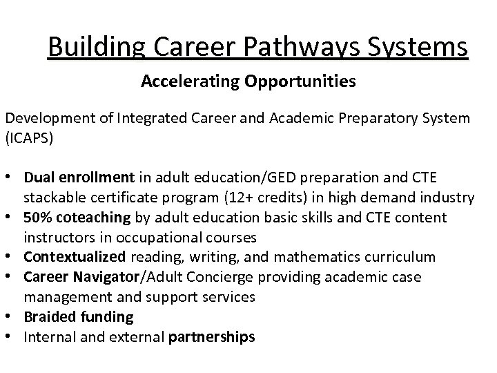 Building Career Pathways Systems Accelerating Opportunities Development of Integrated Career and Academic Preparatory System