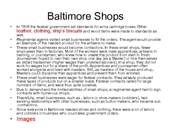 Baltimore Shops • • In 1808 the federal government set standards for army cartridge