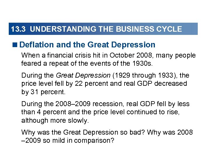 13. 3 UNDERSTANDING THE BUSINESS CYCLE <Deflation and the Great Depression When a financial
