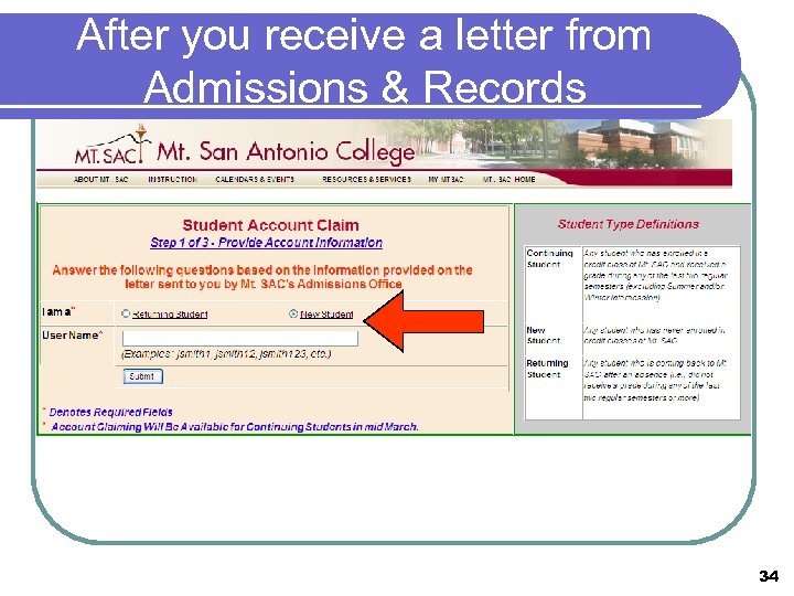 After you receive a letter from Admissions & Records 34 
