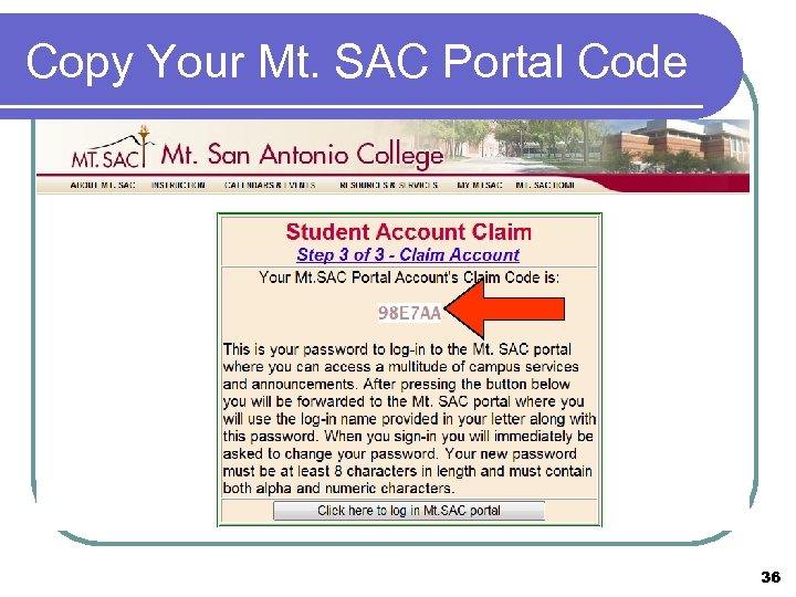 Copy Your Mt. SAC Portal Code 36 