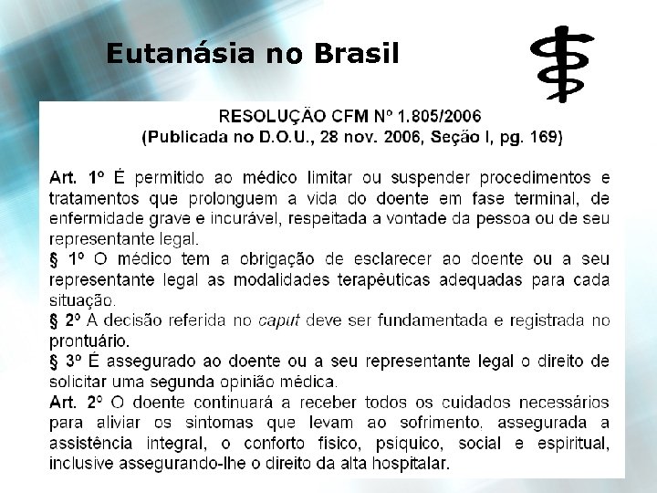 Eutanásia no Brasil 13 13 