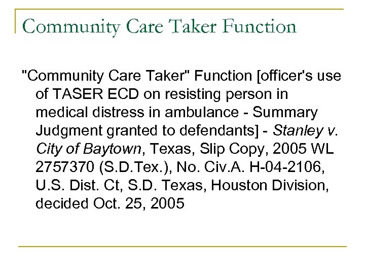 Community Care Taker Function 