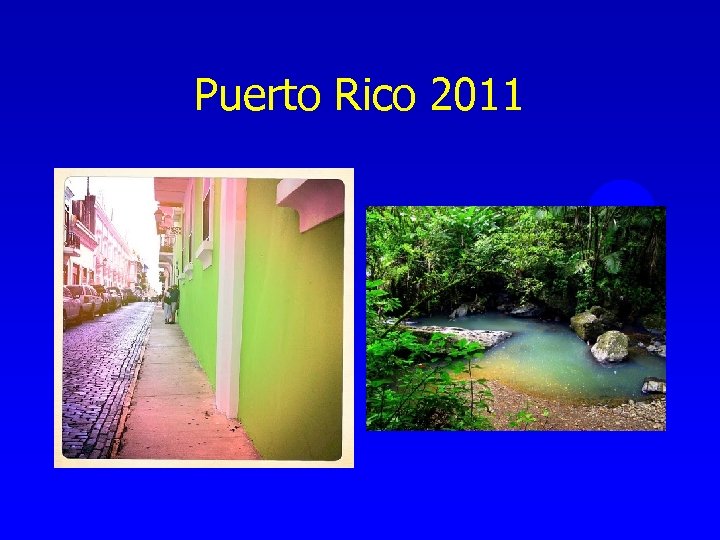Puerto Rico 2011 