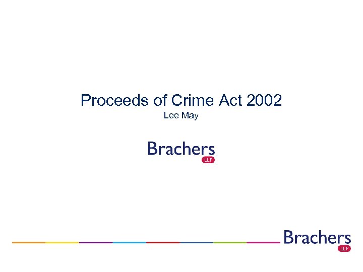 Proceeds of Crime Act 2002 Lee May 