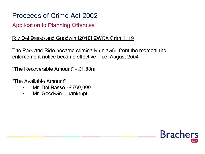 Proceeds of Crime Act 2002 Application to Planning Offences R v Del Basso and