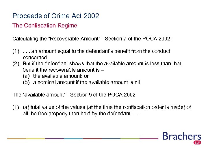 Proceeds of Crime Act 2002 The Confiscation Regime Calculating the “Recoverable Amount” - Section