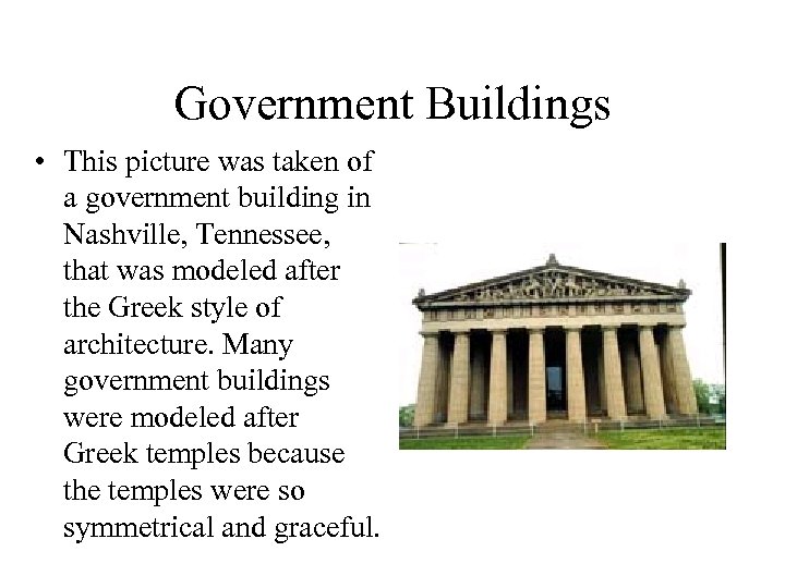 Government Buildings • This picture was taken of a government building in Nashville, Tennessee,