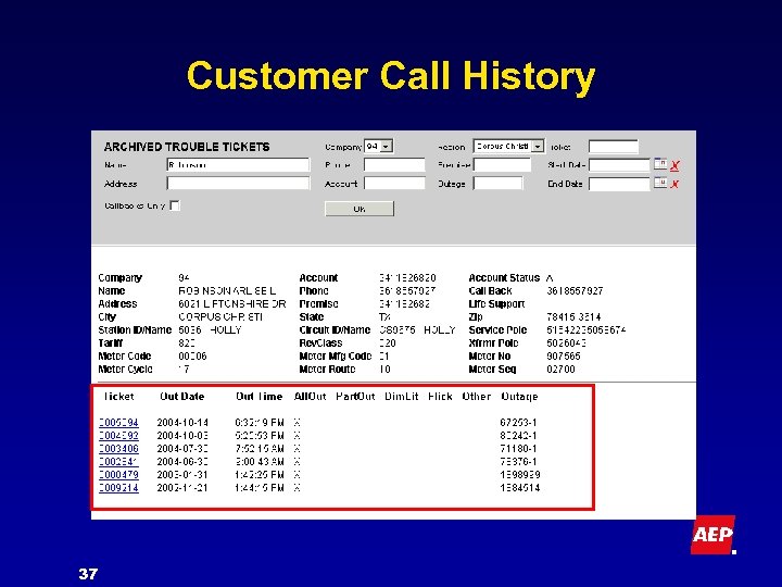 Customer Call History 37 