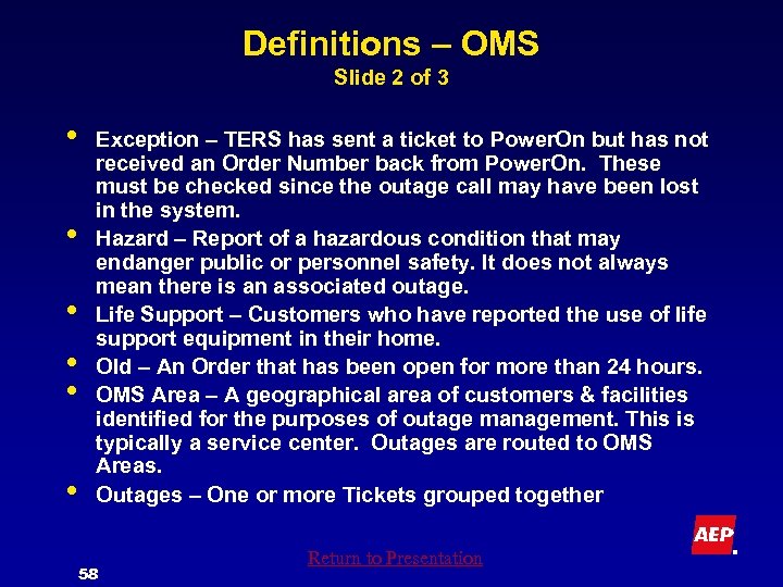 Definitions – OMS Slide 2 of 3 • • • Exception – TERS has