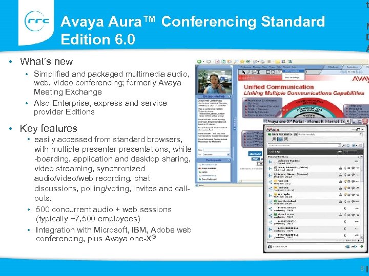 t Avaya Aura™ Conferencing Standard Edition 6. 0 N D A • What’s new