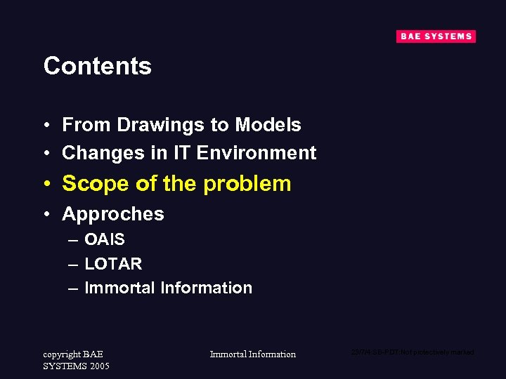Contents • From Drawings to Models • Changes in IT Environment • Scope of