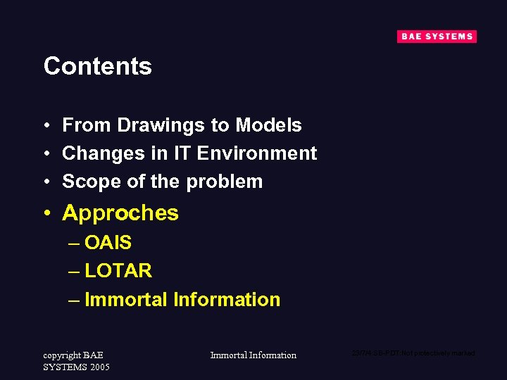 Contents • From Drawings to Models • Changes in IT Environment • Scope of