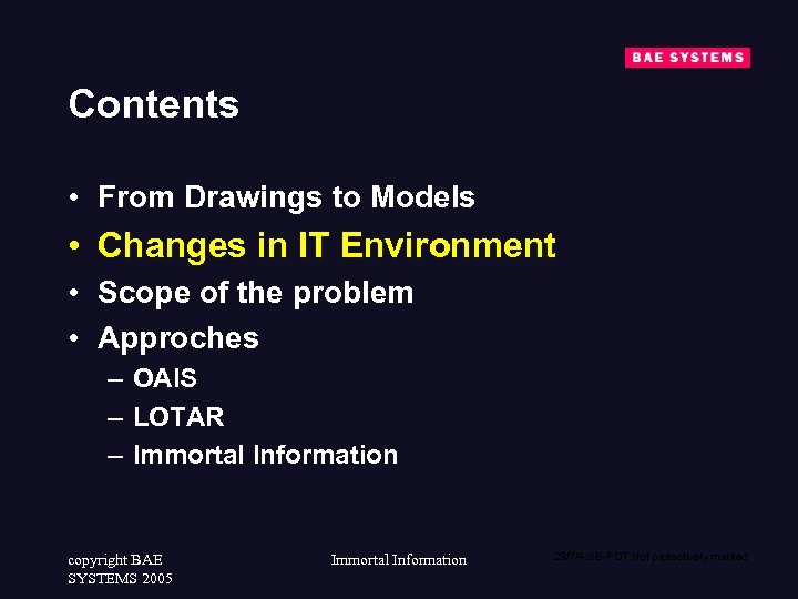 Contents • From Drawings to Models • Changes in IT Environment • Scope of