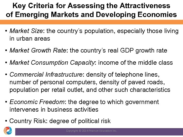 Key Criteria for Assessing the Attractiveness of Emerging Markets and Developing Economies • Market