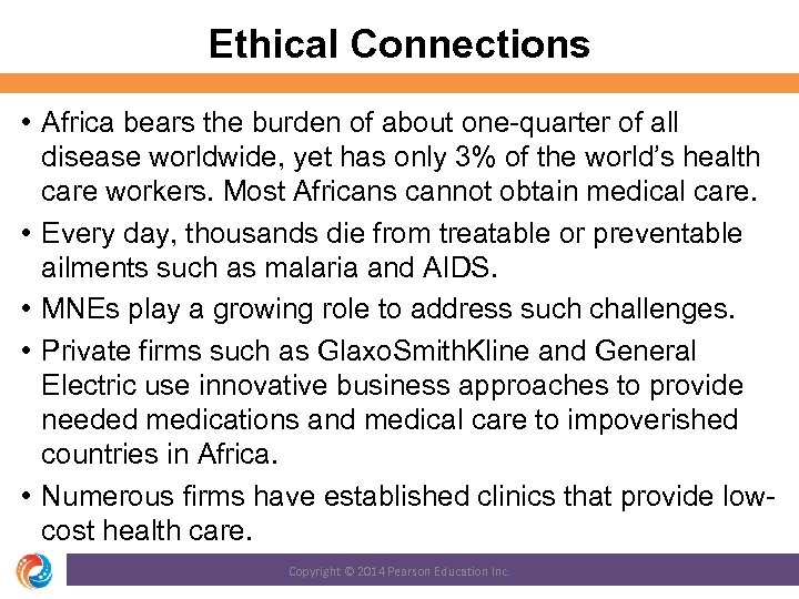 Ethical Connections • Africa bears the burden of about one-quarter of all disease worldwide,