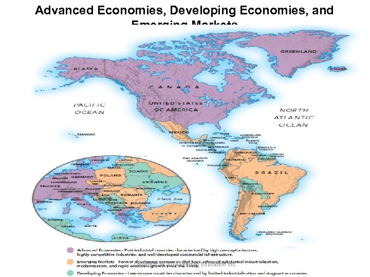 Advanced Economies, Developing Economies, and Emerging Markets Copyright © 2014 Pearson Education Inc. 