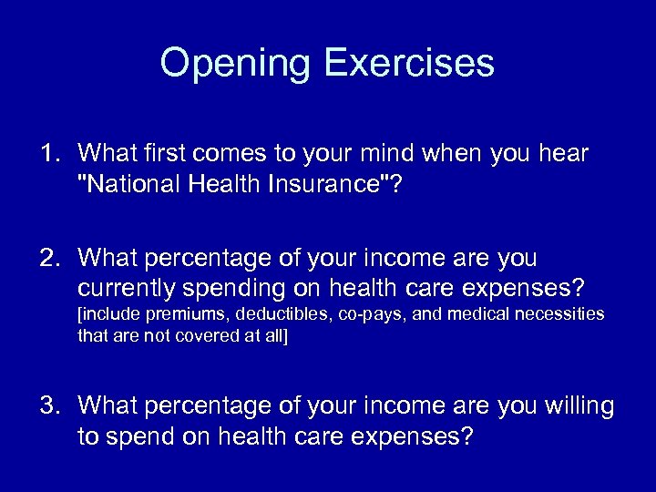 Opening Exercises 1. What first comes to your mind when you hear "National Health