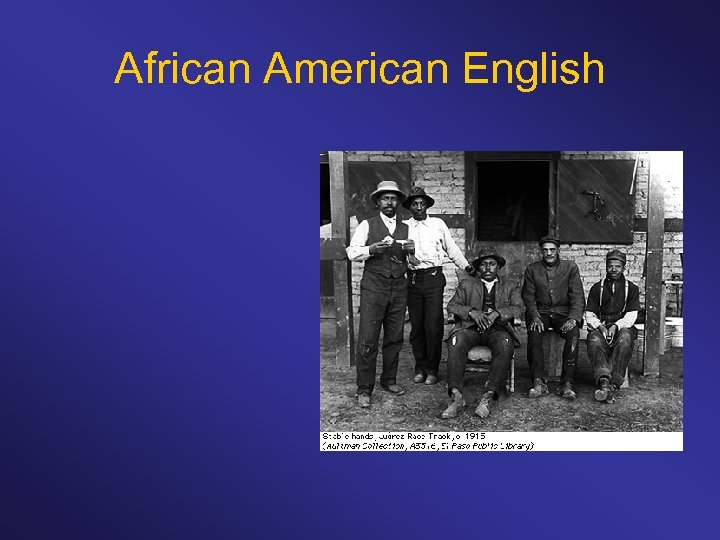 African American English 