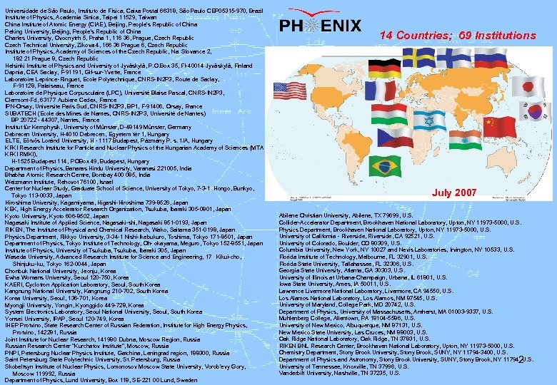 Universidade de São Paulo, Instituto de Física, Caixa Postal 66318, São Paulo CEP 05315