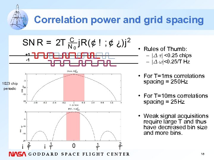 Correlation power and grid spacing • Rules of Thumb: – |¢ ¿| <0. 25