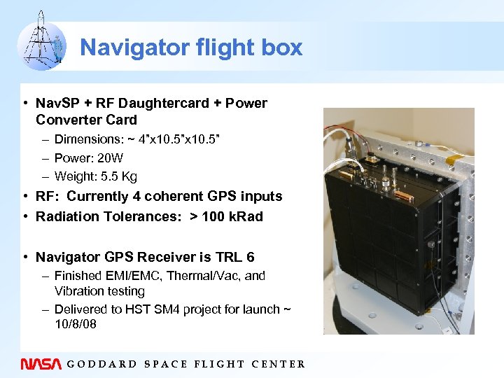 Navigator flight box • Nav. SP + RF Daughtercard + Power Converter Card –