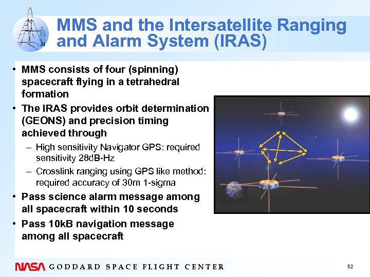 MMS and the Intersatellite Ranging and Alarm System (IRAS) • MMS consists of four