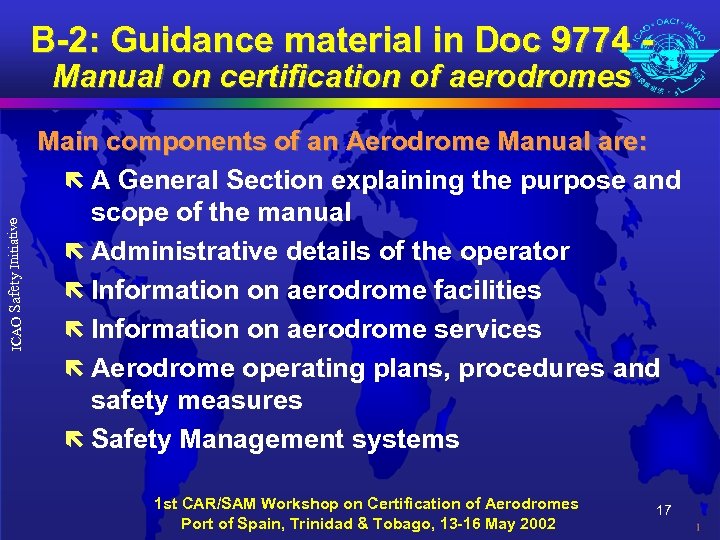 B-2: Guidance material in Doc 9774 - ICAO Safety Initiative Manual on certification of